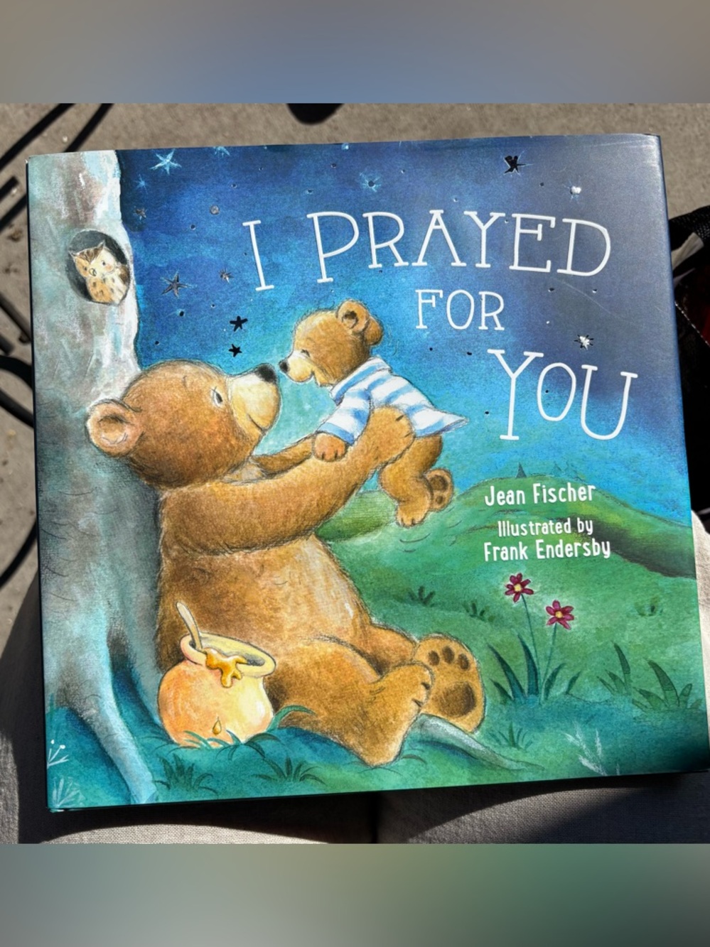 “I Prayed For You” a Children’s Book by Jean Fischer